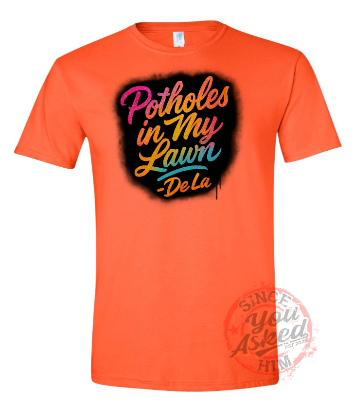 Potholes In My Lawn Tee - Image 4